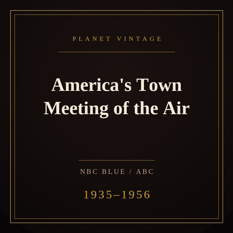 America's Town Meeting of the Air set artwork