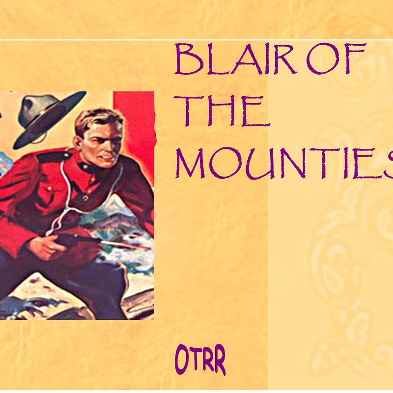Blair of the Mounties set artwork