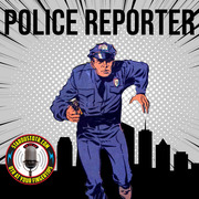 Police Reporter set artwork